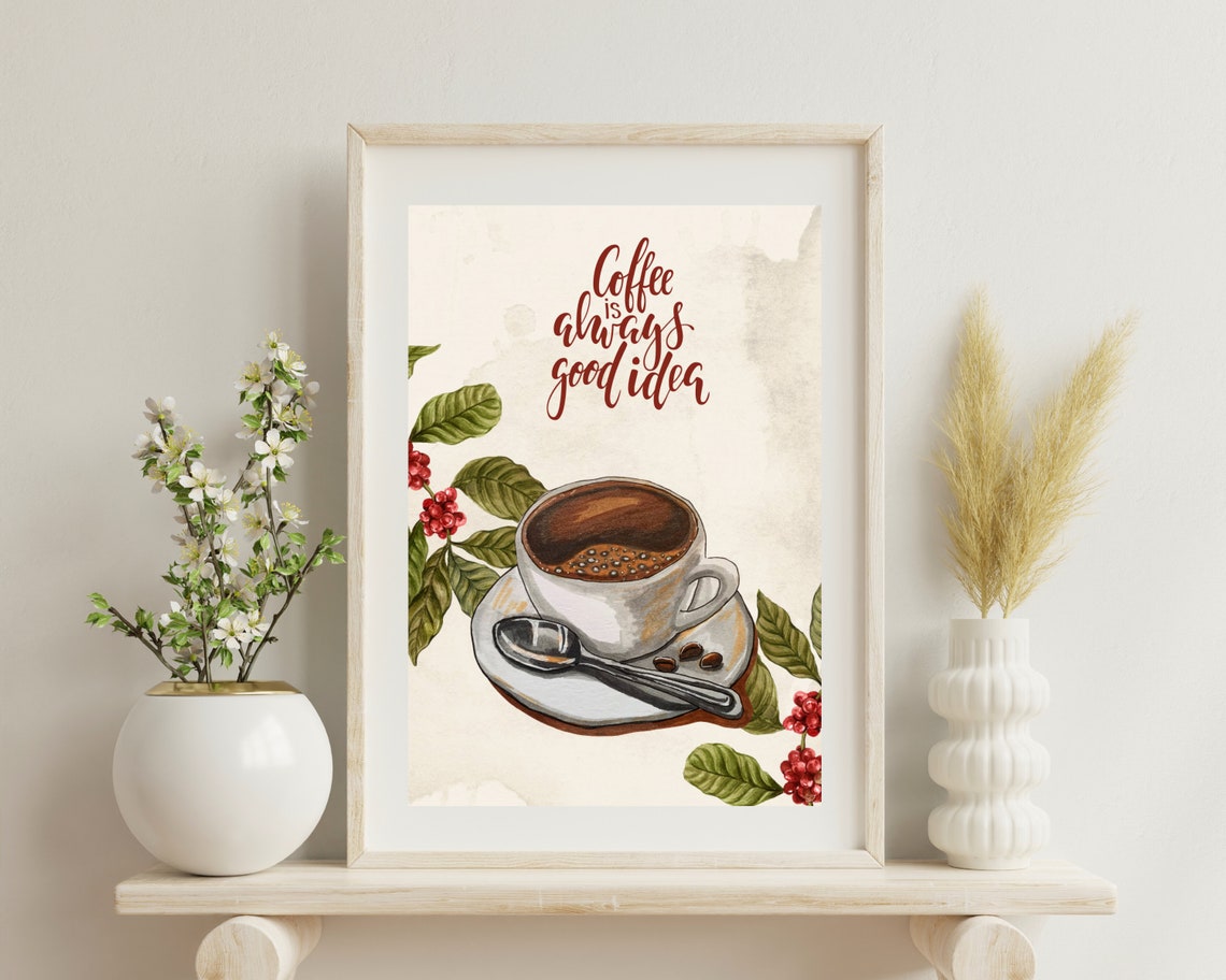 Watercolor Cup Of Coffee Kitchen Quote Art Print - Image 2