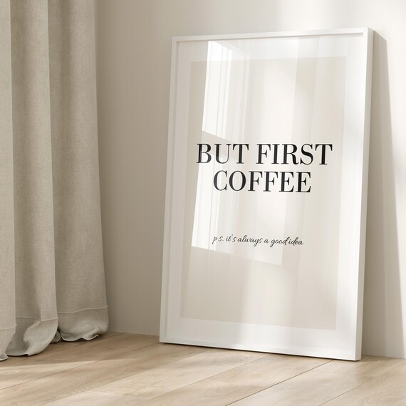 But First Coffee Typography Kitchen Wall Art