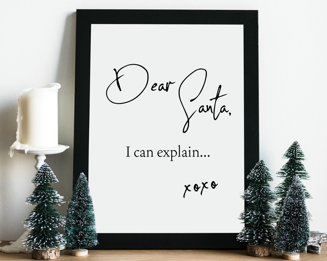 Dear Santa I Can Explain Funny Christmas Quote Script Art Poster - Image 4