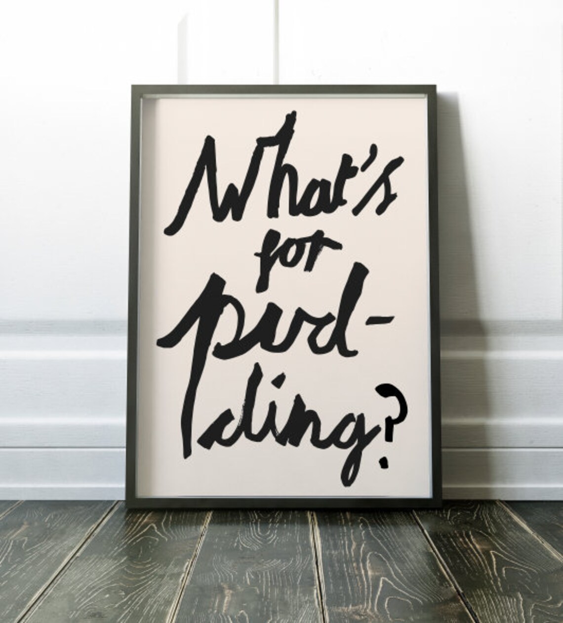 Whats For Pudding? Dinner Quote Kitchen Art Print