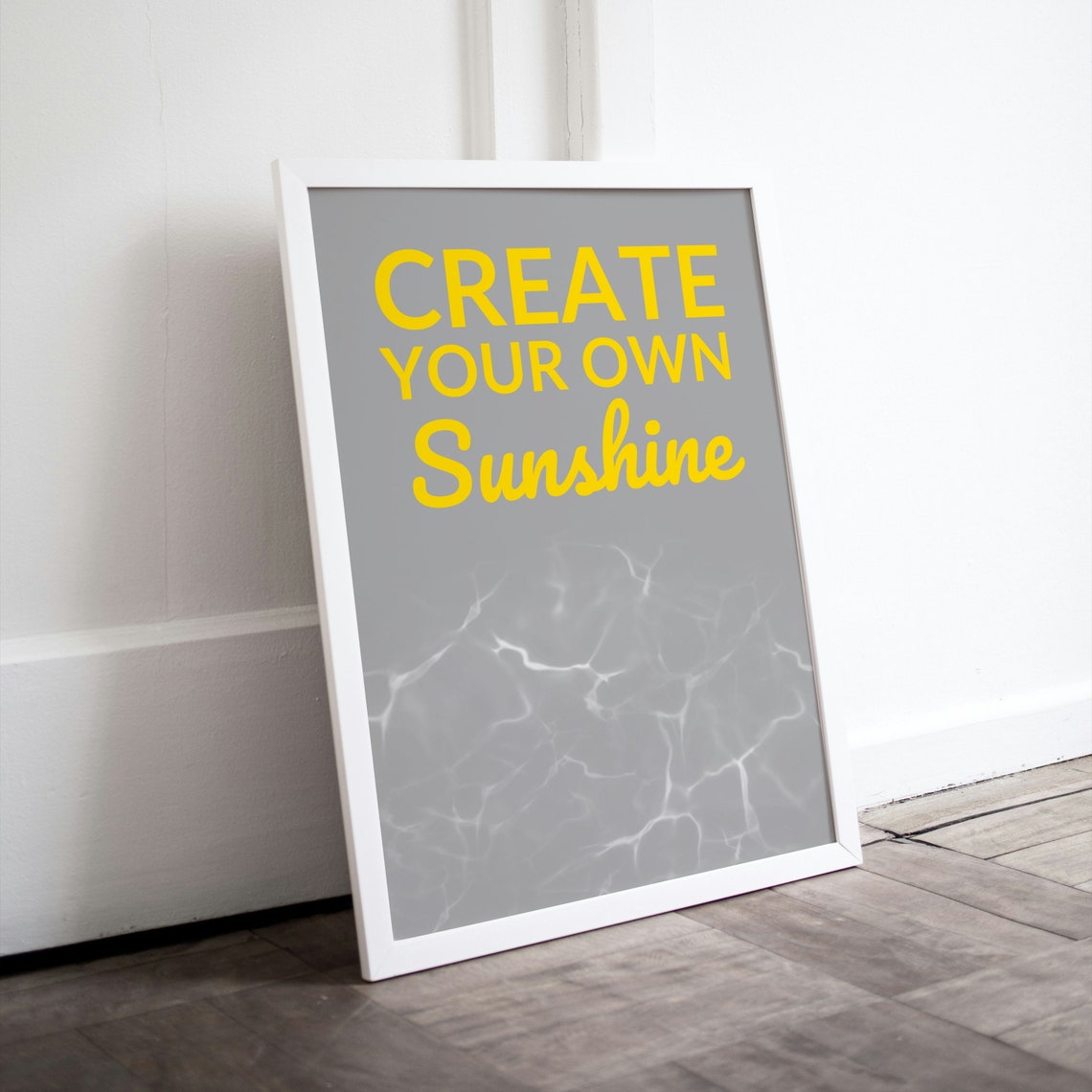 Create Your Own Sunshine Yellow Grey Positive Typography Quote Poster