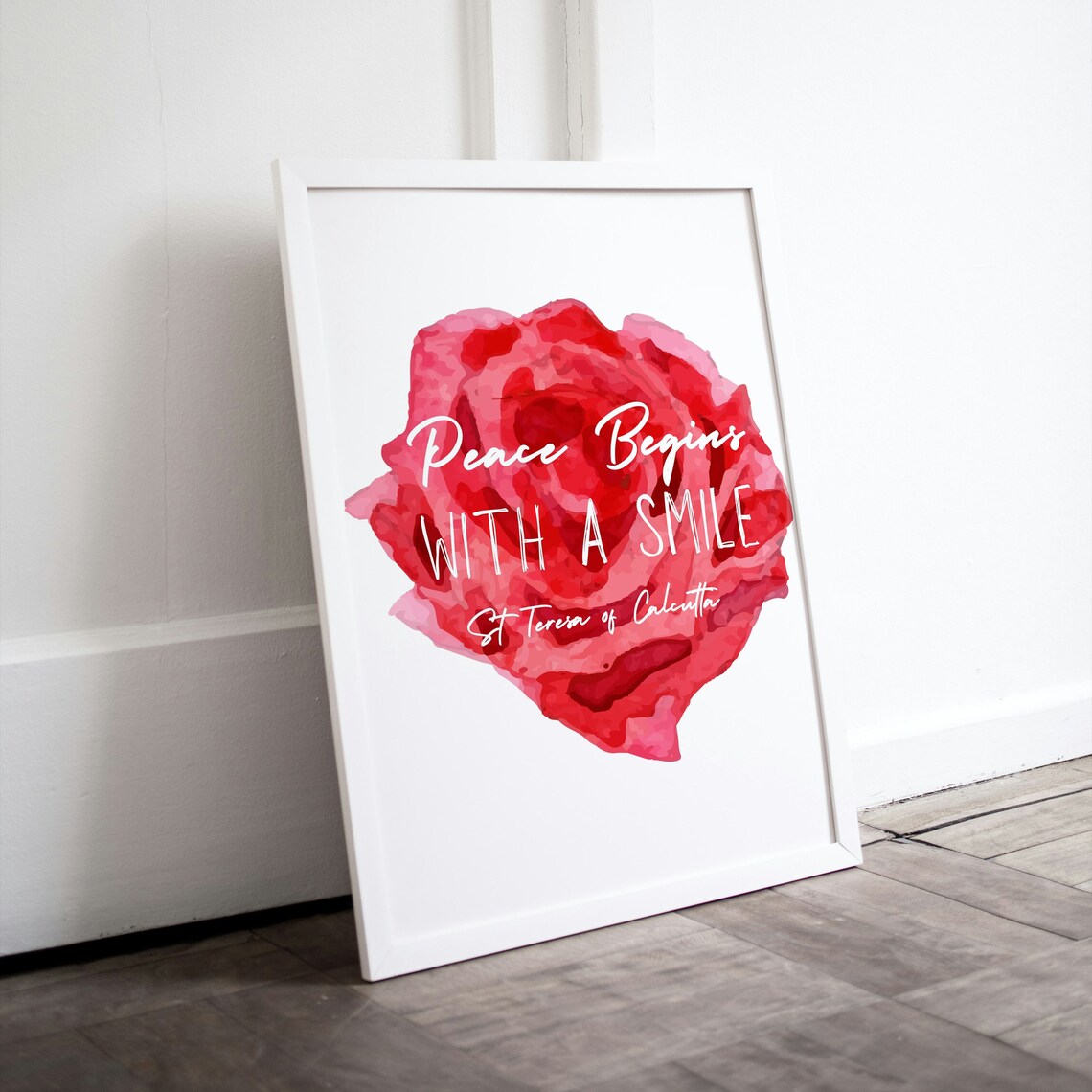 Peace Begins with a Smile Saint Teresa Quote Rose Watercolor Poster