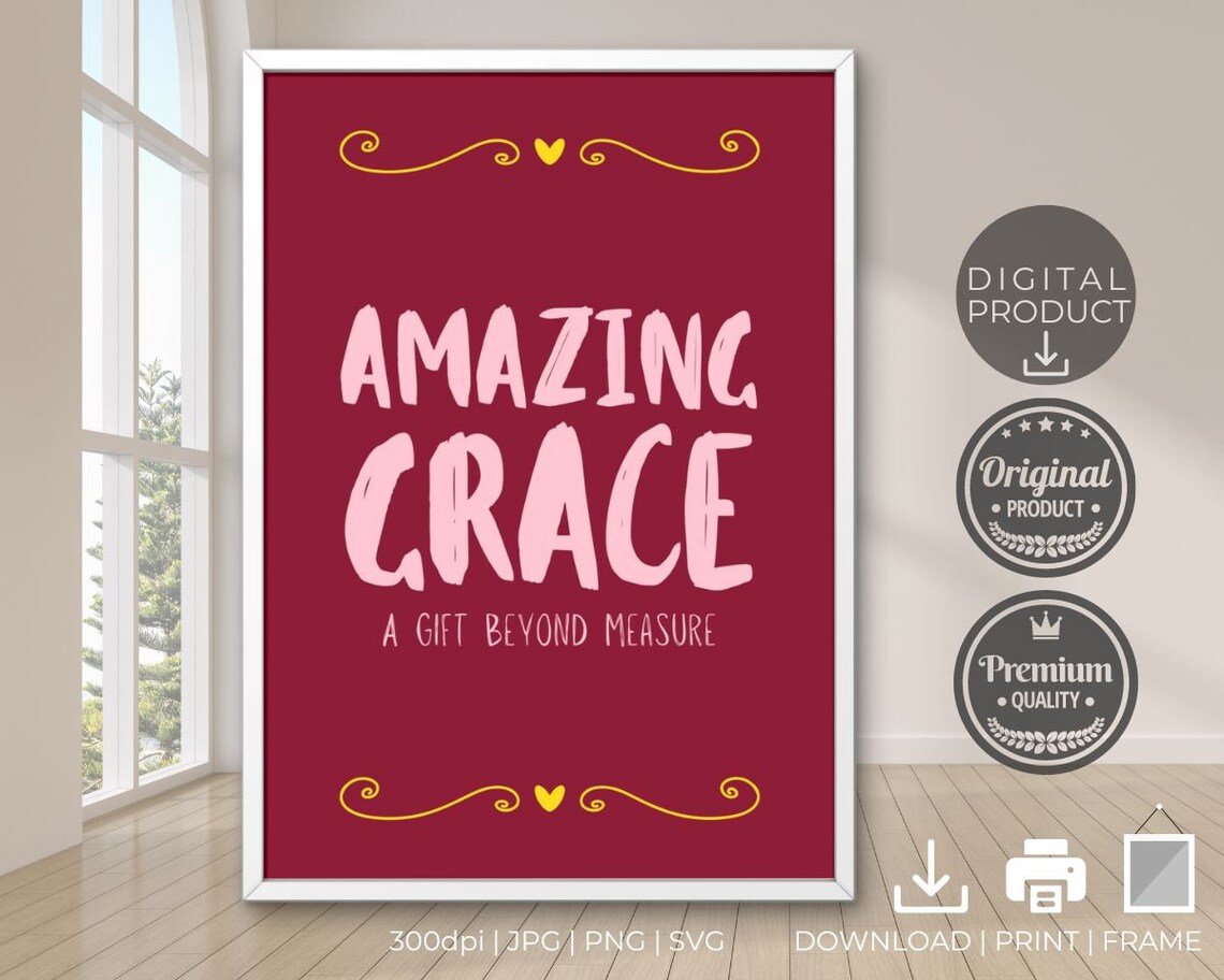 Amazing Grace A Gift Beyond Measure Burgundy Brush Script Faith Poster
