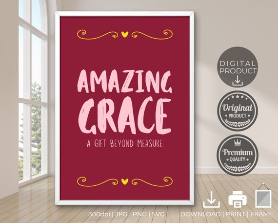 Amazing Grace A Gift Beyond Measure Burgundy Brush Script Faith Poster