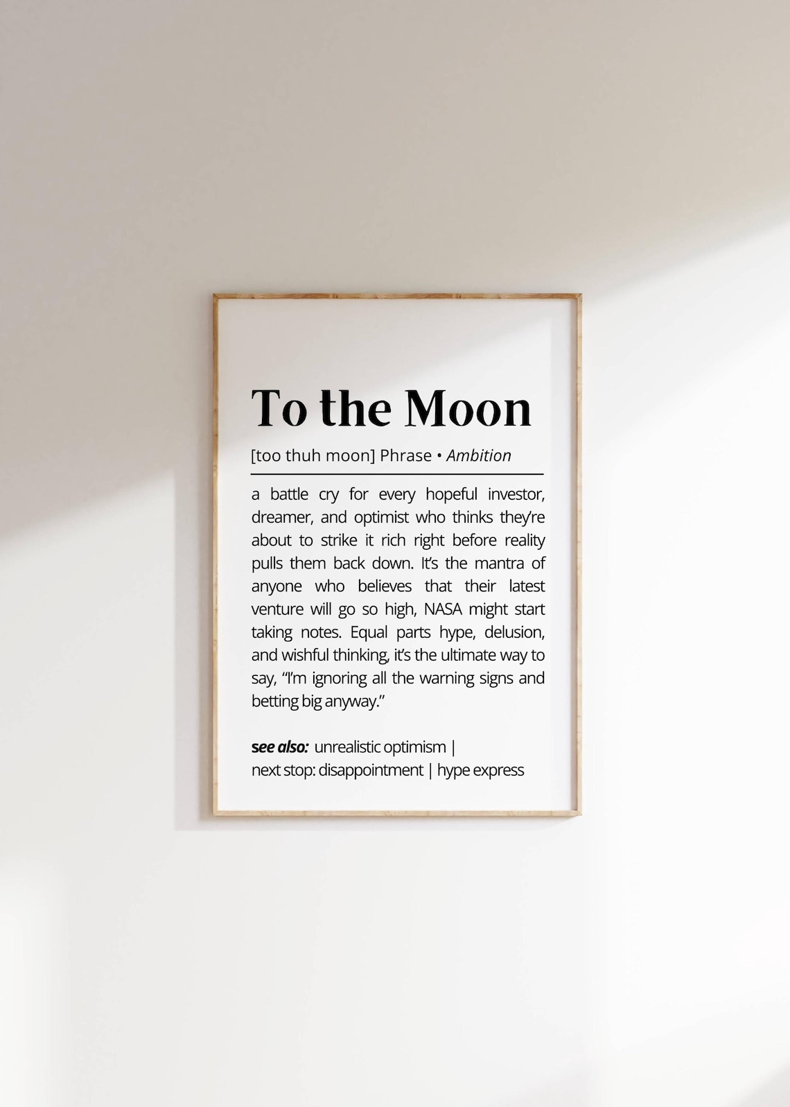 To The Moon Funny Definition Investor Ambition Dreamer Humor Poster