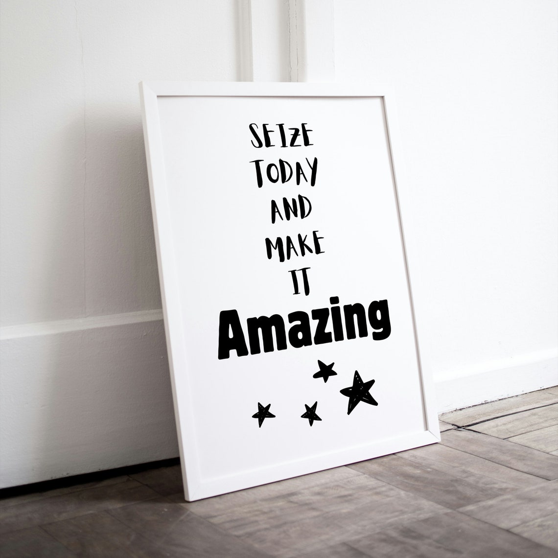 Seize Today and Make It Amazing Star Motivational Quote Poster
