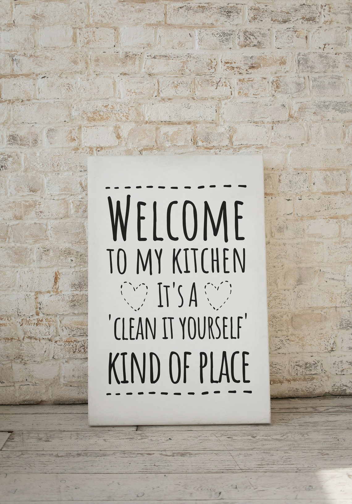Welcome to My Kitchen Clean It Yourself Kind of Place Funny Poster - Image 3