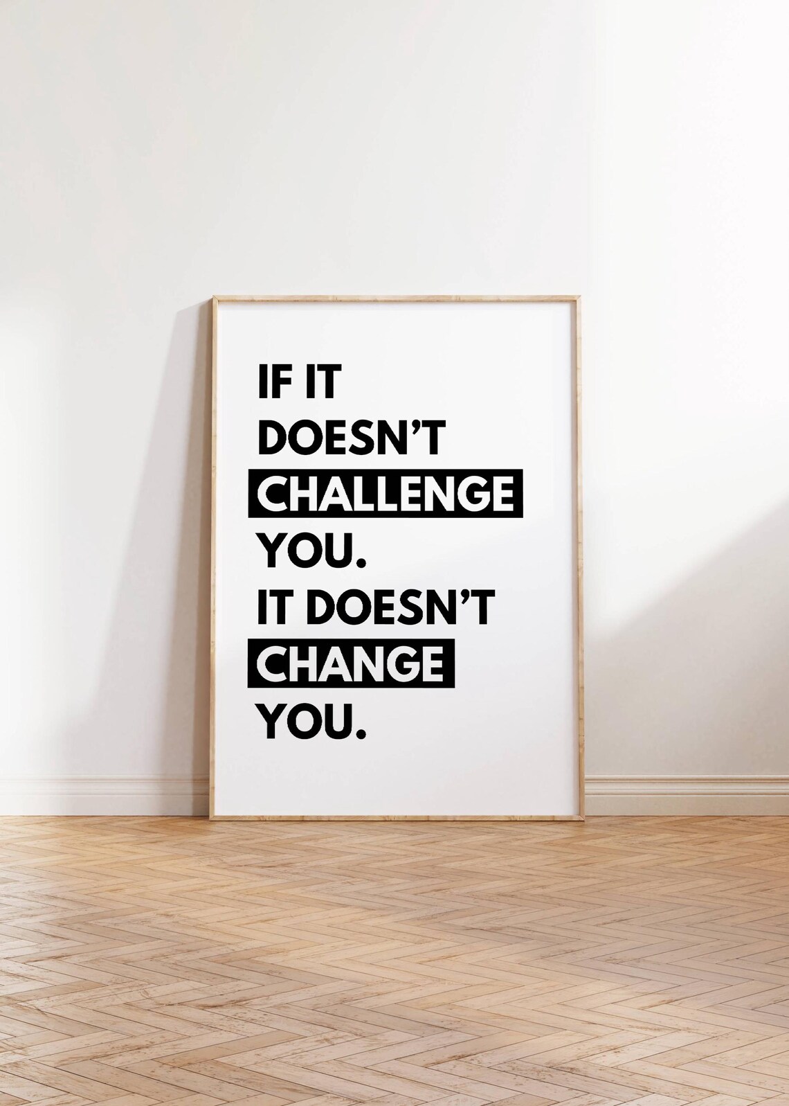 If It Doesn't Challenge You Quote Art Print - Image 3