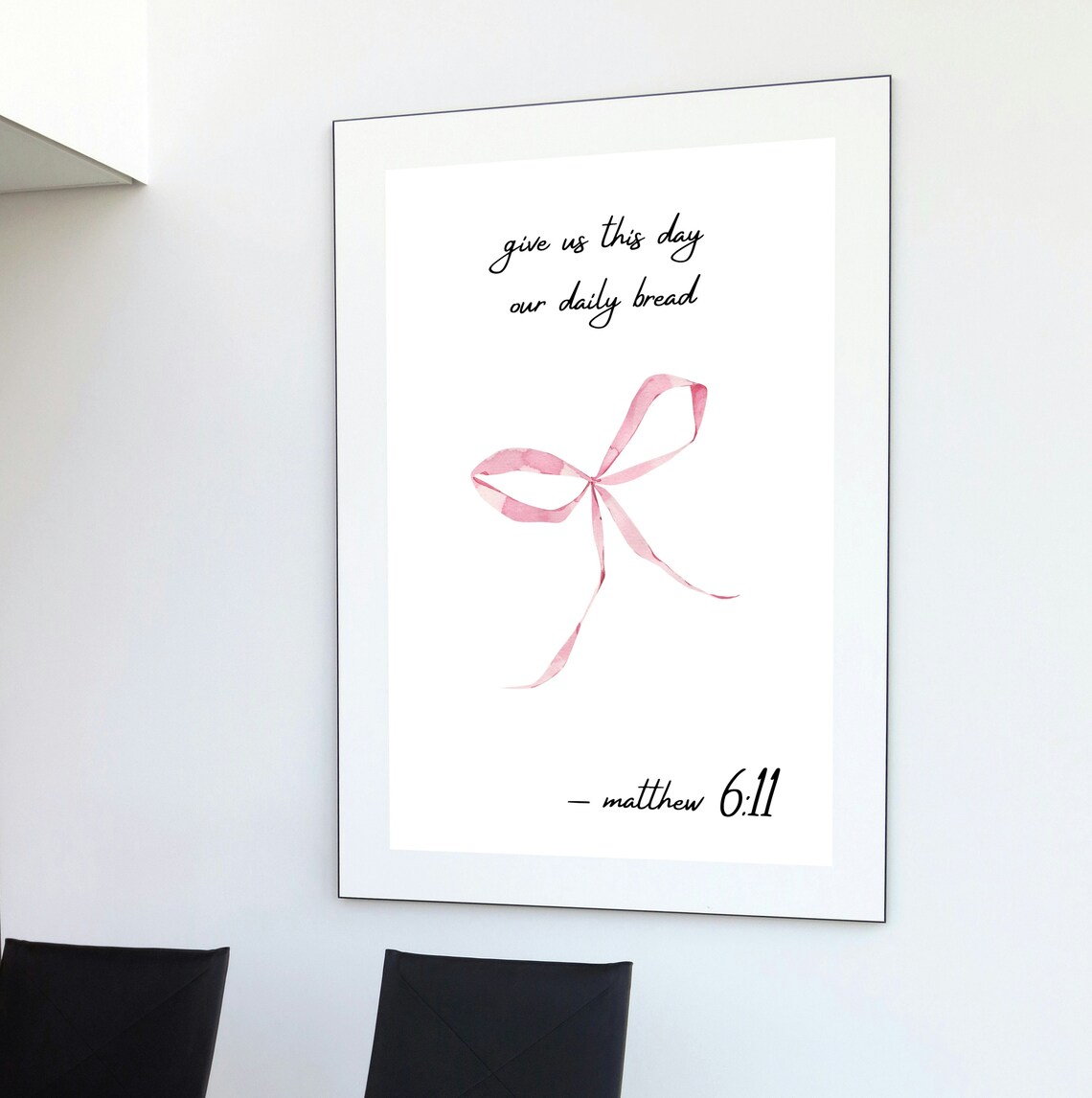 Give Us This Day Our Daily Bread Matthew 6:11 Pink Bow Scripture Poster - Image 2