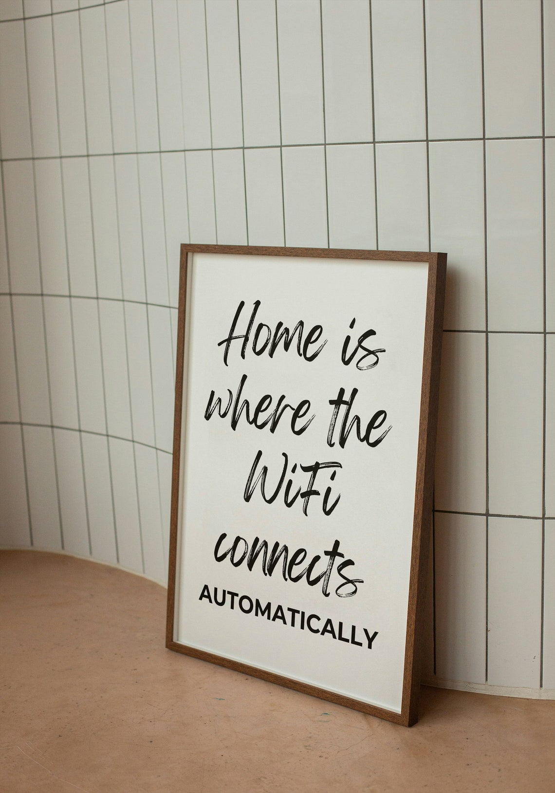Home Is Where The WiFi Connects Automatically Modern Quote Poster - Image 2