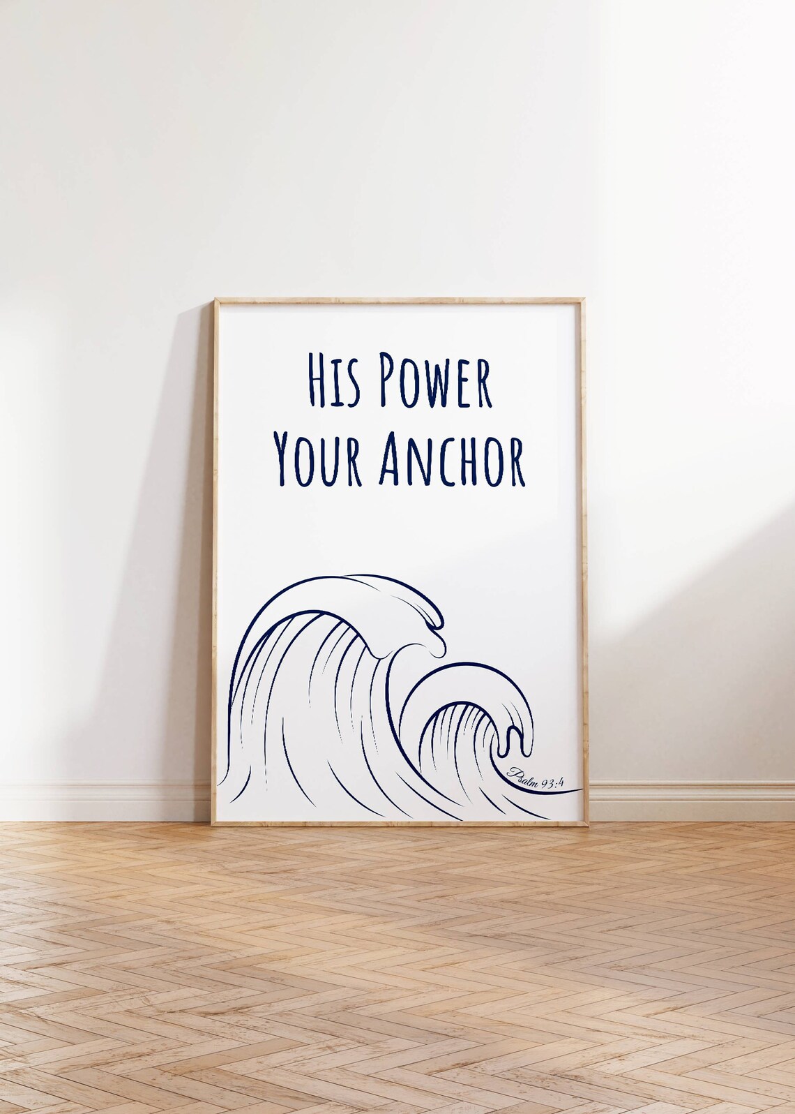 His Power Your Anchor Psalm 93:4 Navy Wave Faith Quote Poster