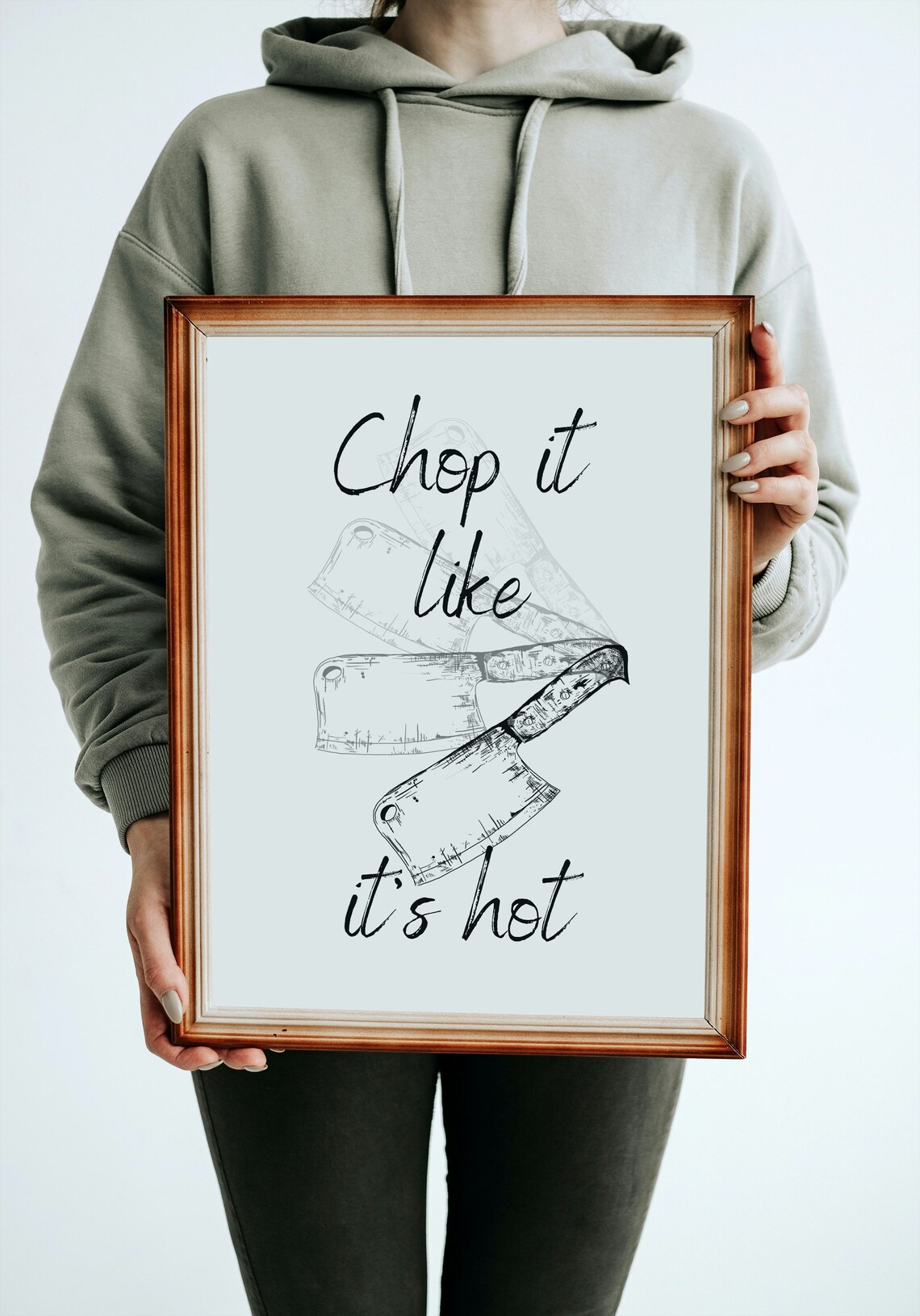 Chop It Like Its Hot Cleavers Funny Kitchen Quote Wall Decor Poster - Image 3