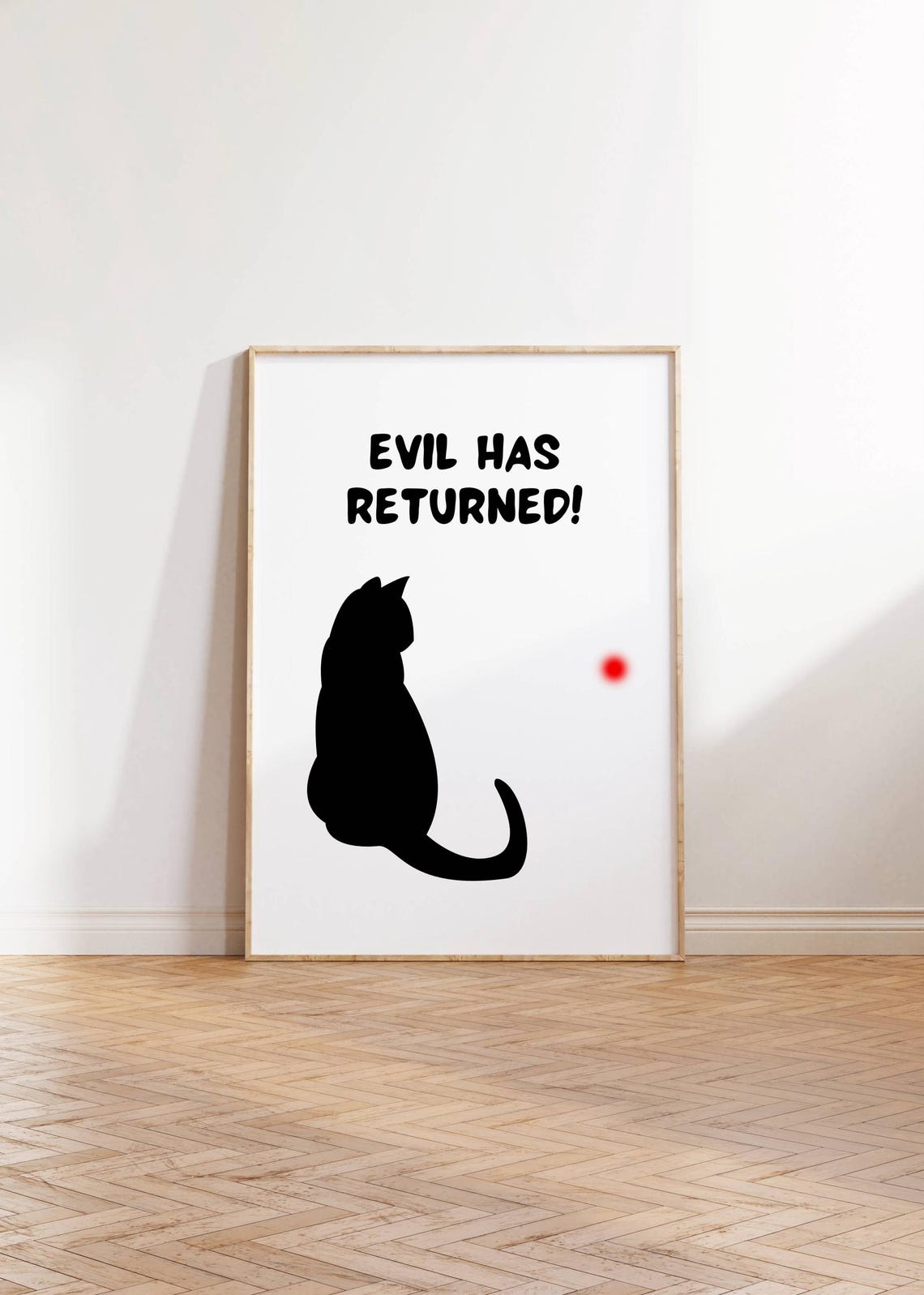 Funny Black Cat Silhouette Laser Dot Evil Has Returned Humor Poster - Image 2
