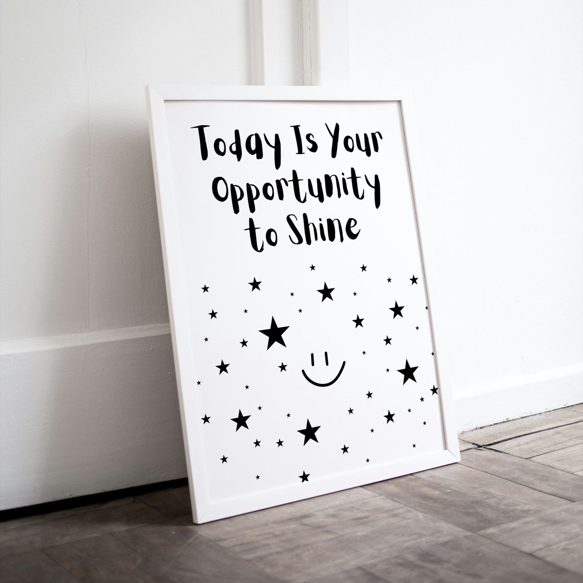Today Is Your Opportunity to Shine Stars Smiley Face Wall Poster