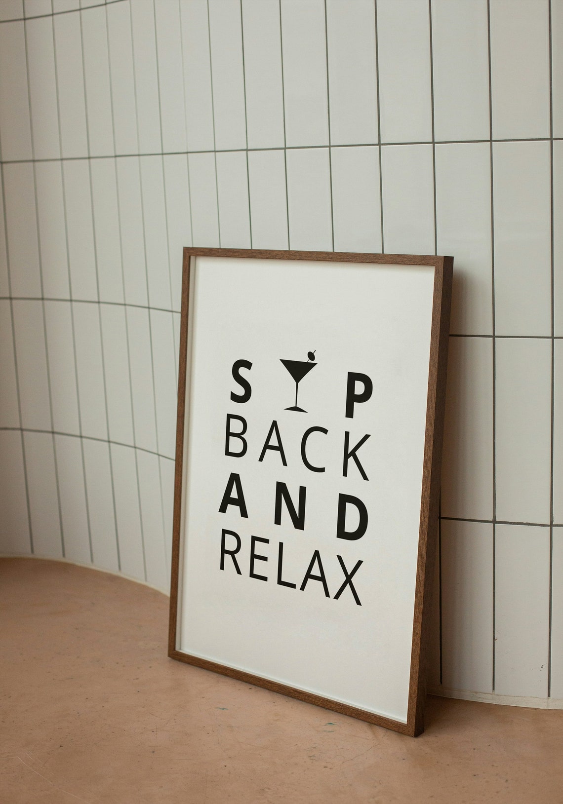 Sip Back And Relax Martini Kitchen Quote Minimalist Black Poster