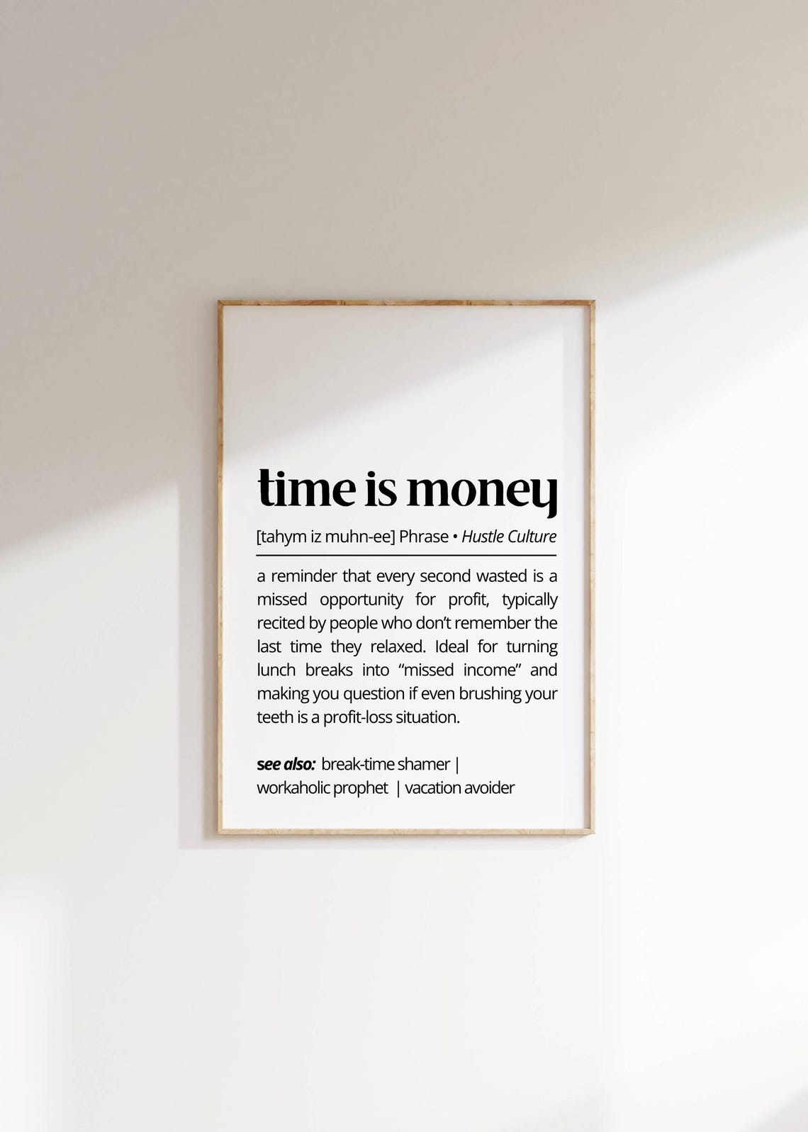 Time Is Money Definition Funny Hustle Culture Phrase Dictionary Poster