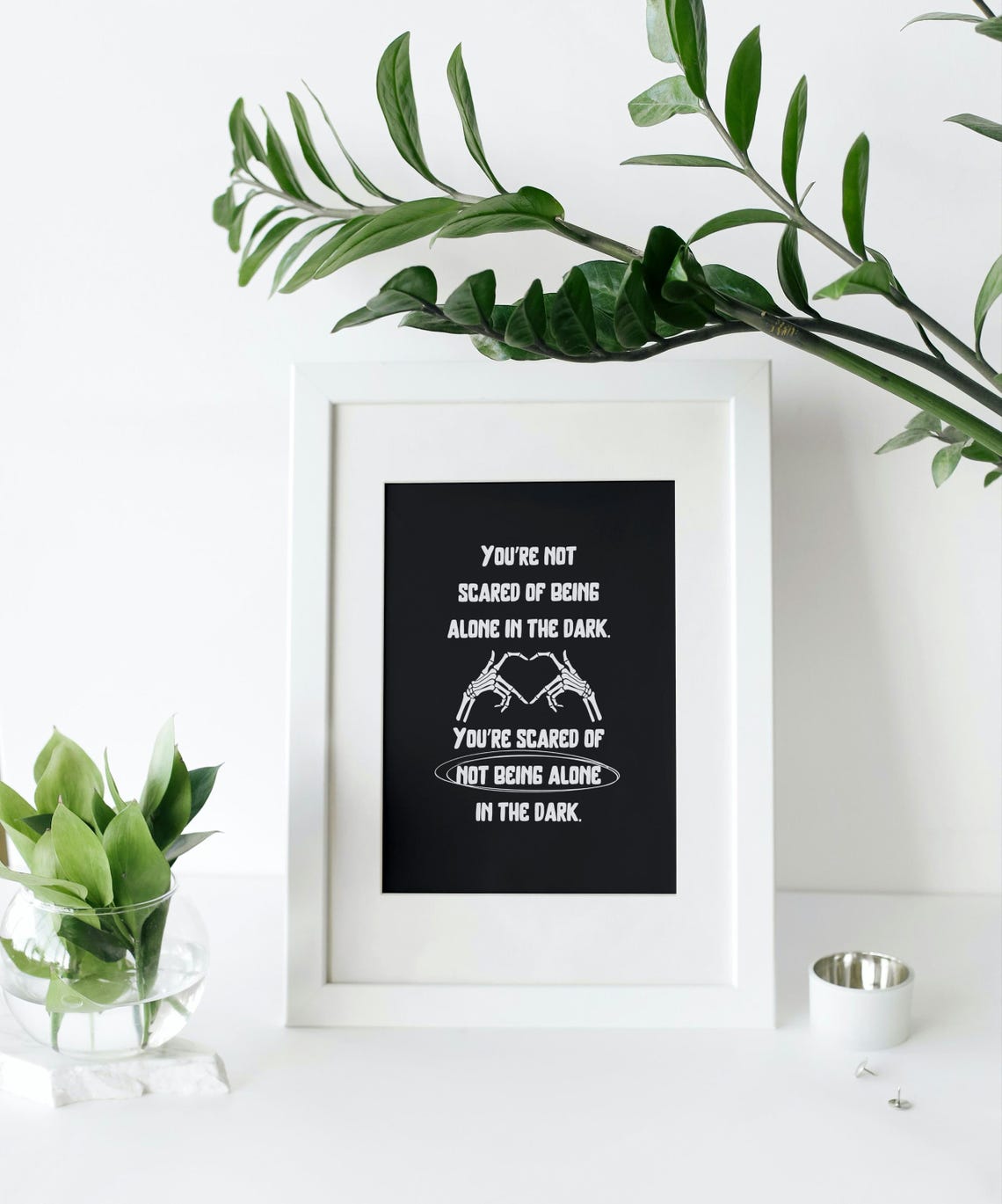 Not Alone In The Dark Skeleton Hands Dark Humor Quote Poster - Image 3