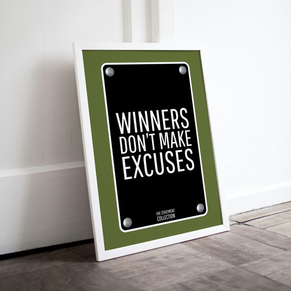 Winners Don't Make Excuses Black Olive Plaque Motivational Quote Poster