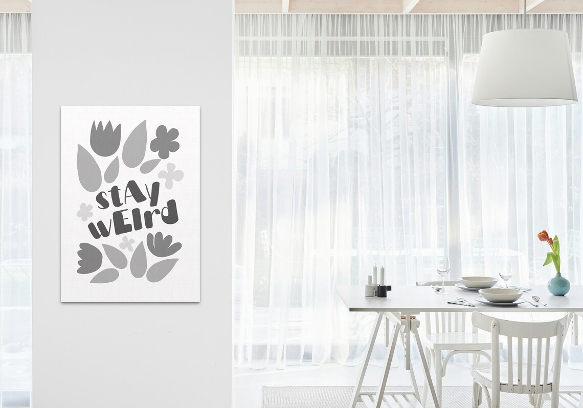 Stay Weird Soft Grey Floral Typography Minimalist Quote Poster - Image 3
