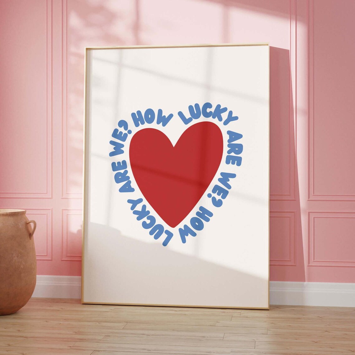 How Lucky Are We Red Heart Retro Girly Typography Quote Print