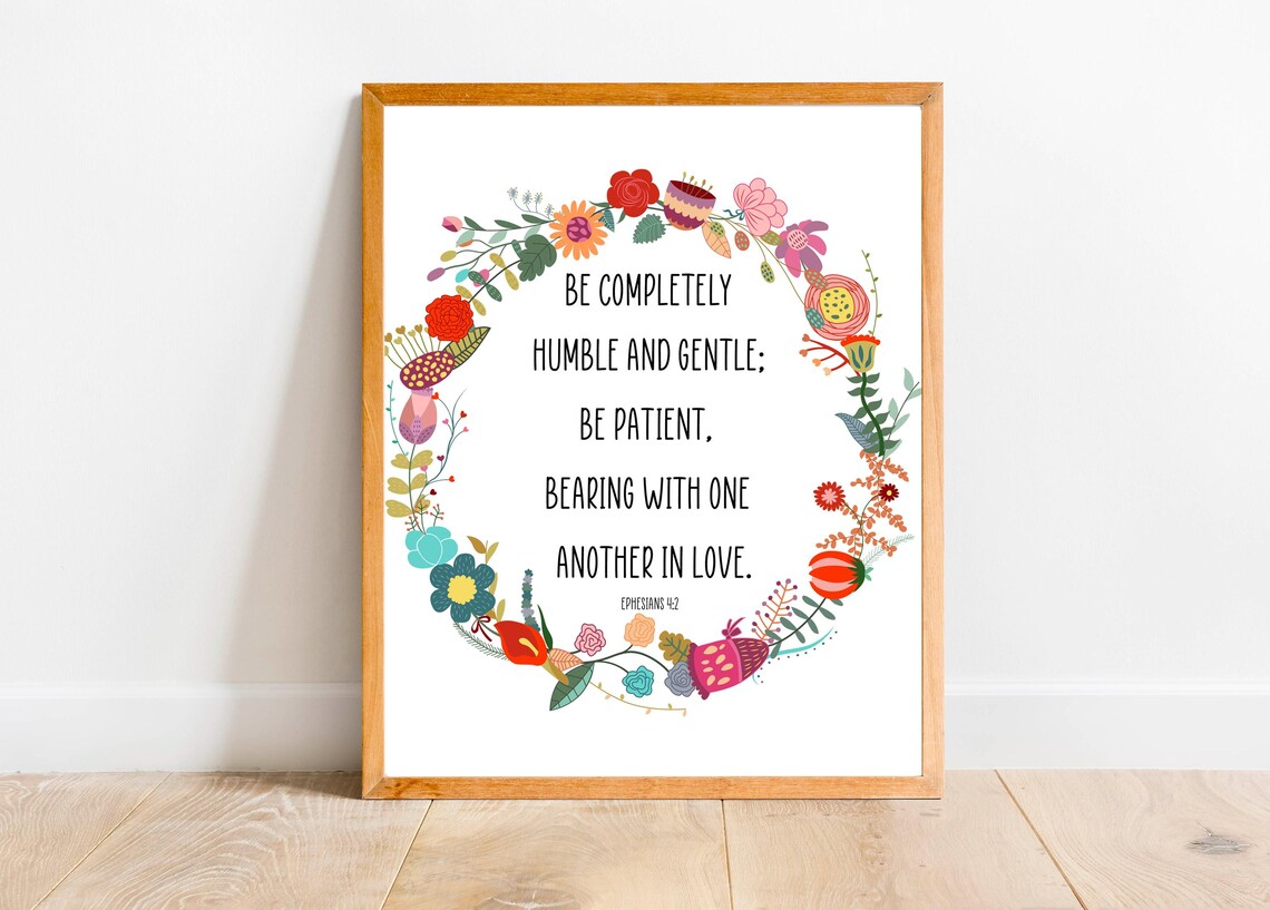 Be Completely Humble And Gentle Ephesians 4:2 Floral Wreath Verse Poster - Image 4