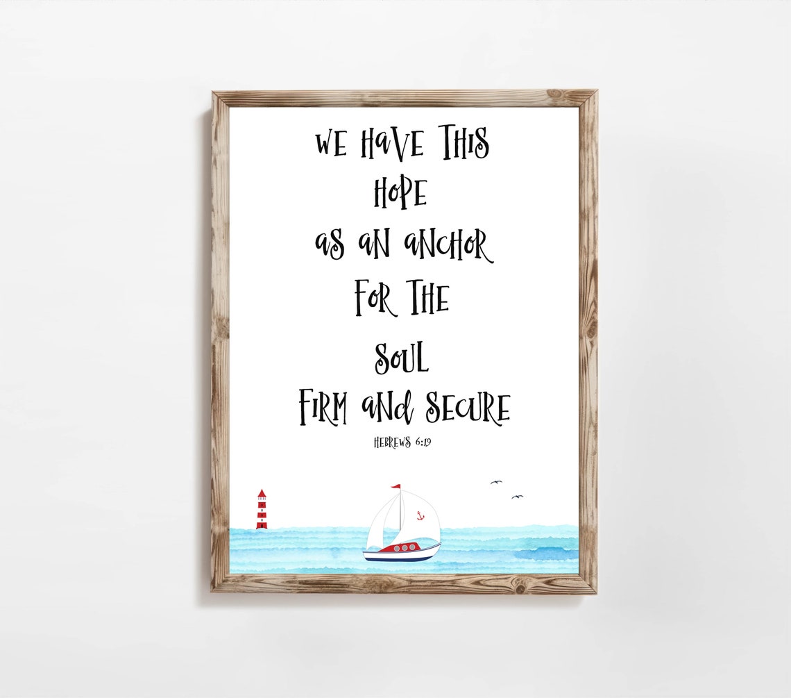 We Have This Hope as an Anchor for the Soul Hebrews 6:19 Poster - Image 2