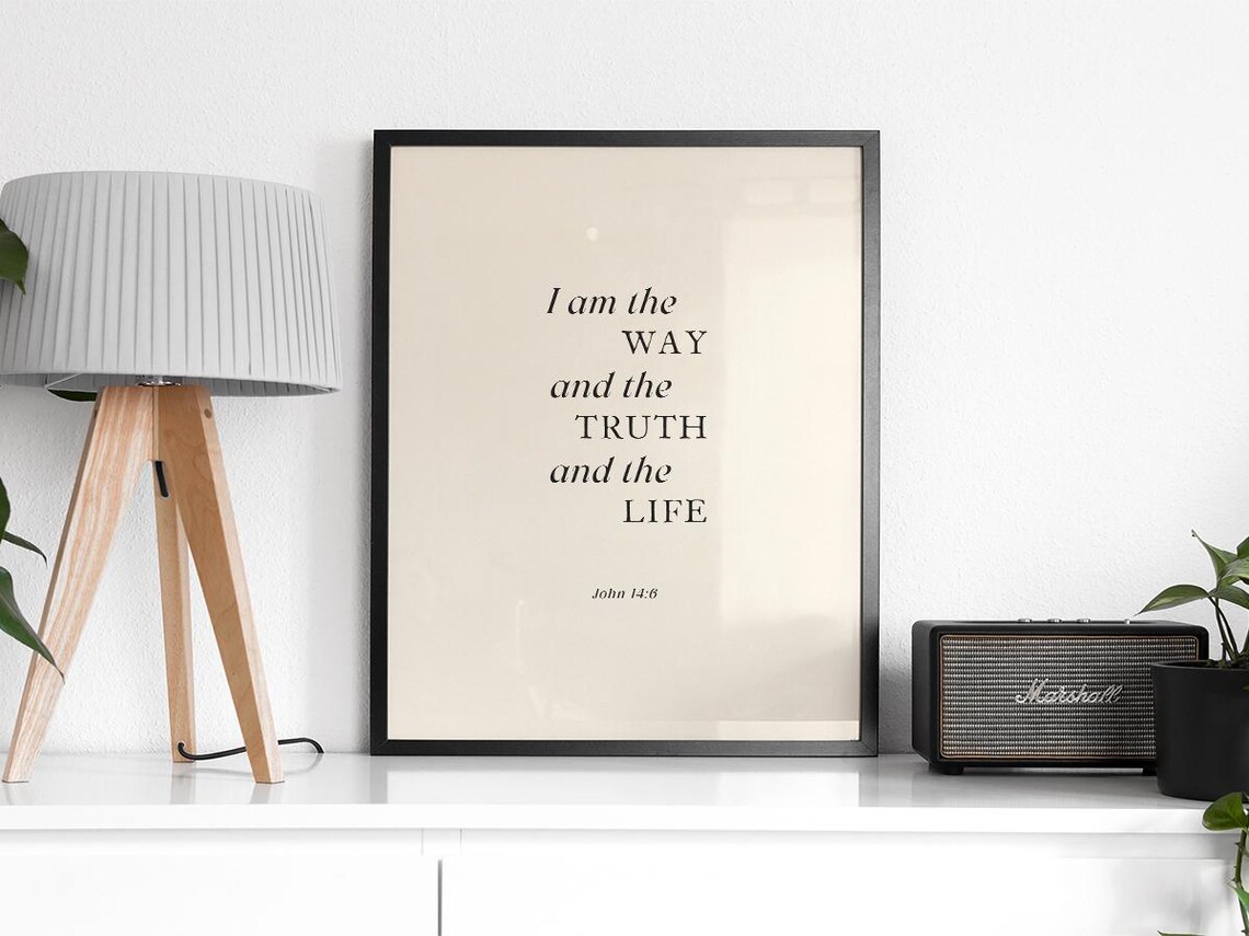 I Am The Way The Truth And The Life, John 146 Scripture - Image 2