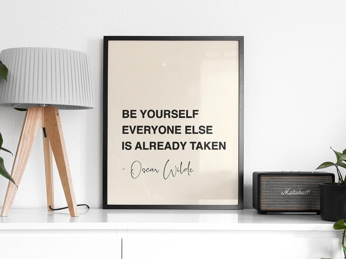 Oscar Wilde Be Yourself Everyone Else Is Already Taken Quote Poster - Image 2