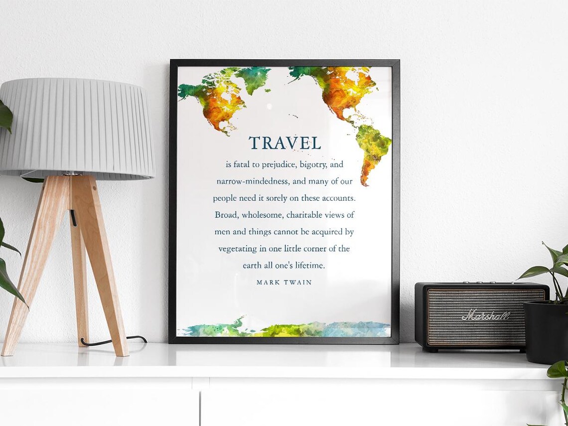 Travel Is Fatal To Prejudice, Mark Twain Quote - Image 2