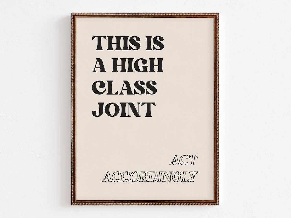 This Is A High Class Joint, Preppy Dorm Decor