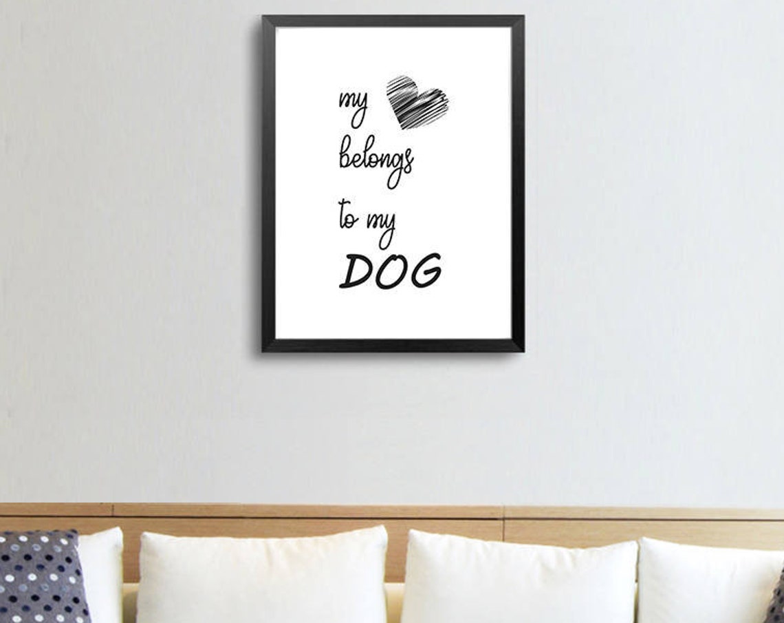 My Heart Belongs To My Dog Print Dog Print Dog Quote Dog Lover Gift Dog Decor Dog Wall Art Dog Mom Gift Minimalist Pets Poster Pets Gift - Image 2