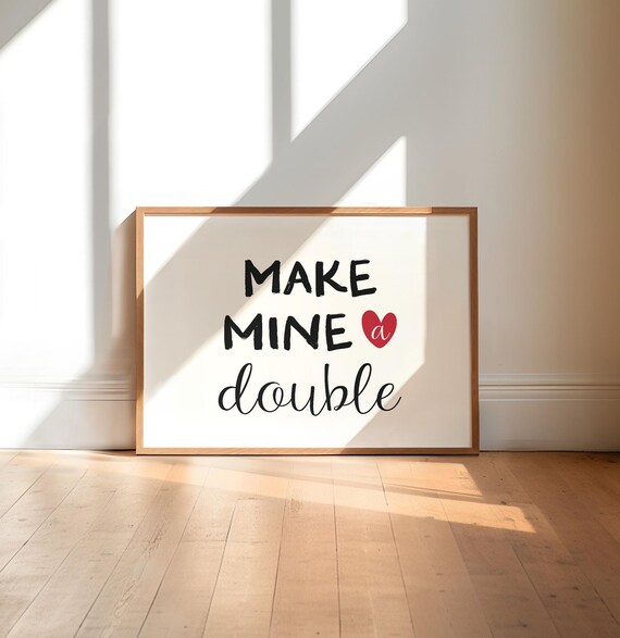 Make Mine A Double Cocktail Poster Fun Bar Cart Sassy Drink Quote