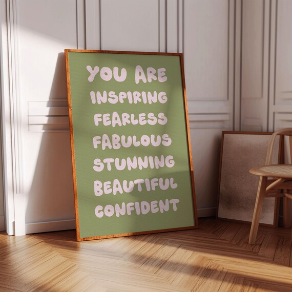 You Are Inspiring Fearless Fabulous Sage Green Affirmation Poster