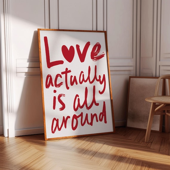 Love Actually Is All Around Red Script Heart Quote Typography Poster