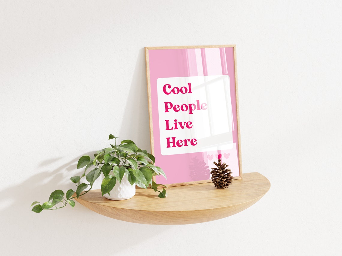Cool People Live Here Pink Poster Fun Girly Apartment Wall Decor - Image 3