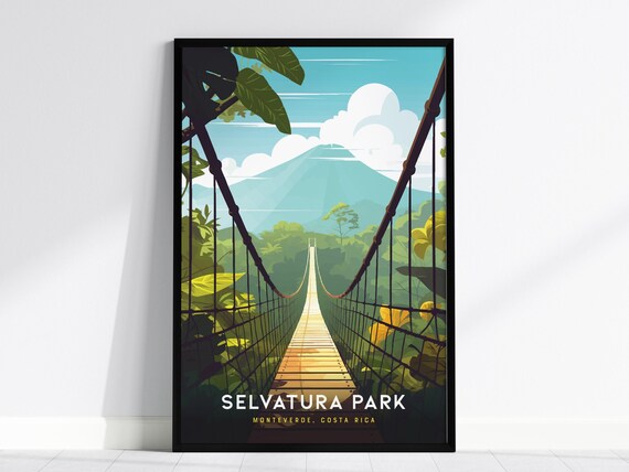 Selvatura Park Monteverde Cloud Forest Hanging Bridge Poster