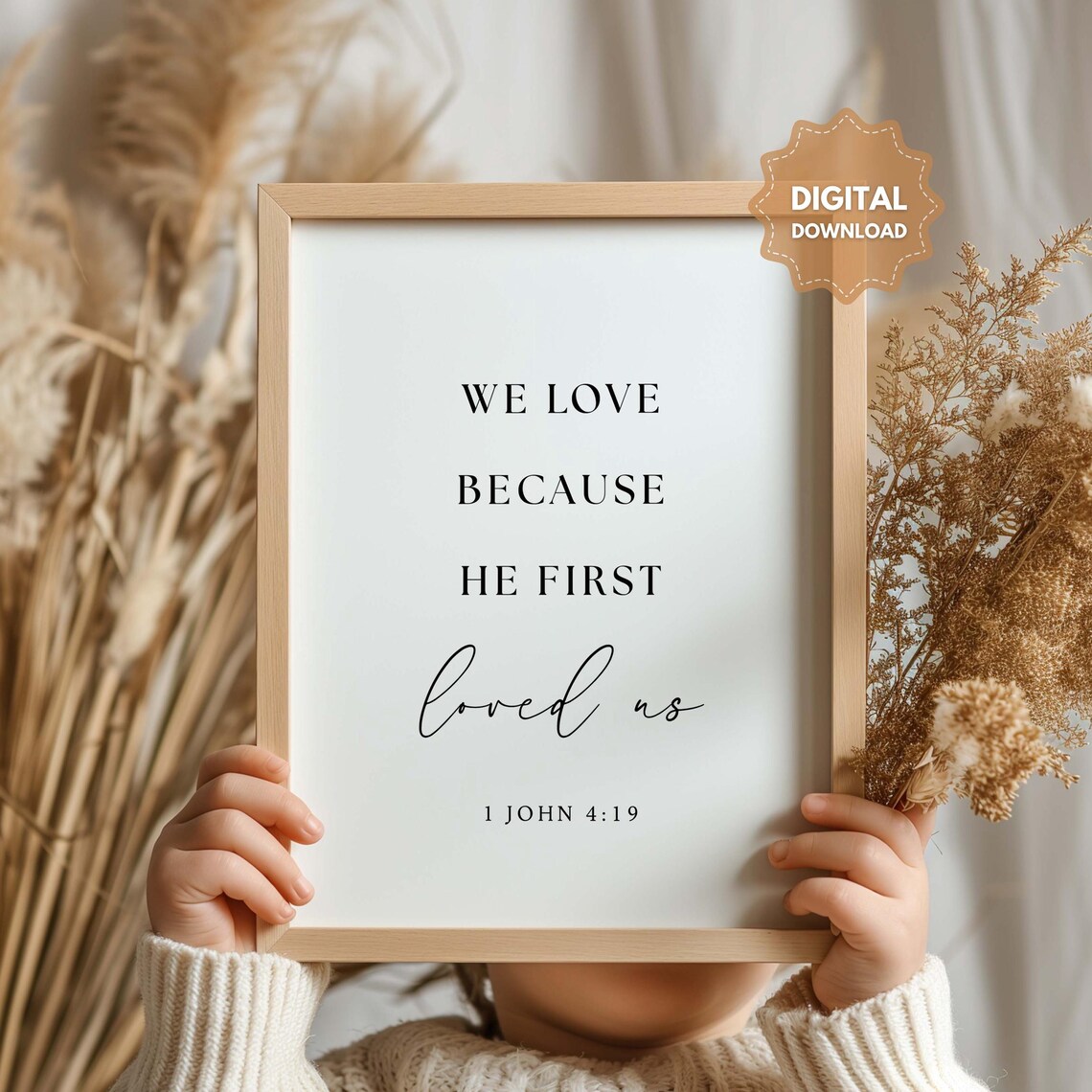 1 John 4:19 Bible Verse Christian Wall Art Print
