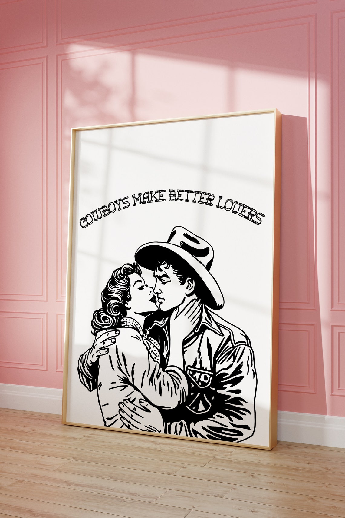 Cowboys Make Better Lovers Retro Kissing Western Couple Wall Art