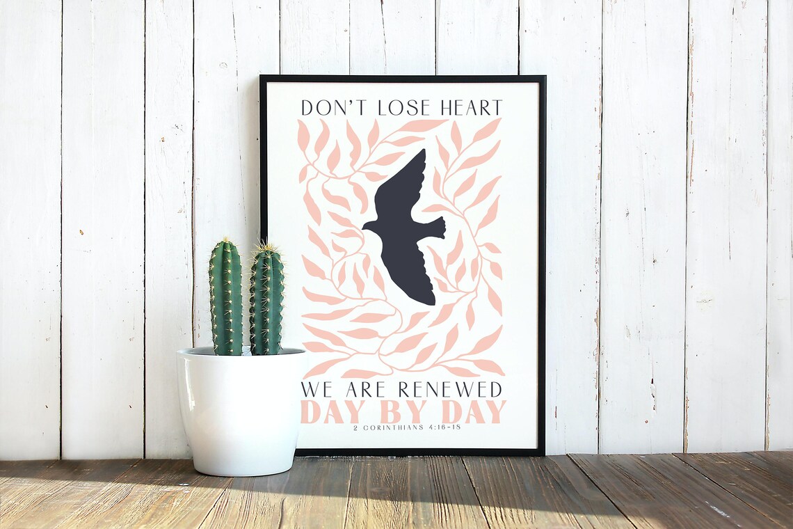 Scripture Wall Art Christian Dcor 2 Corinthians 4v16 Were Being Renewed Bible Verse Wall Art Dont Lose Heart - Image 2