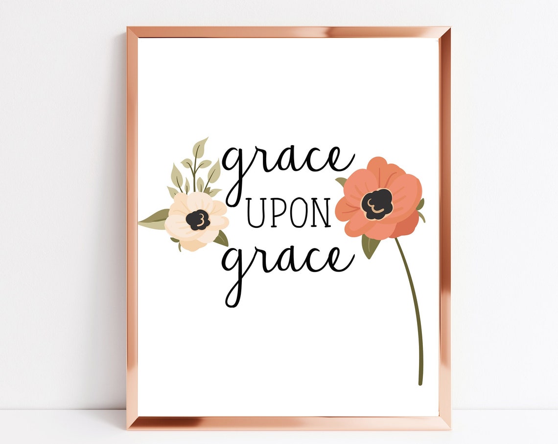Grace Upon Grace Anemone Floral Script Faith Gift Wall Poster