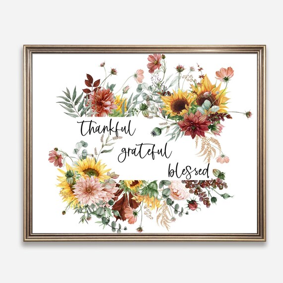 Thankful Grateful Blessed Sunflower Dahlia Fall Floral Quote Poster