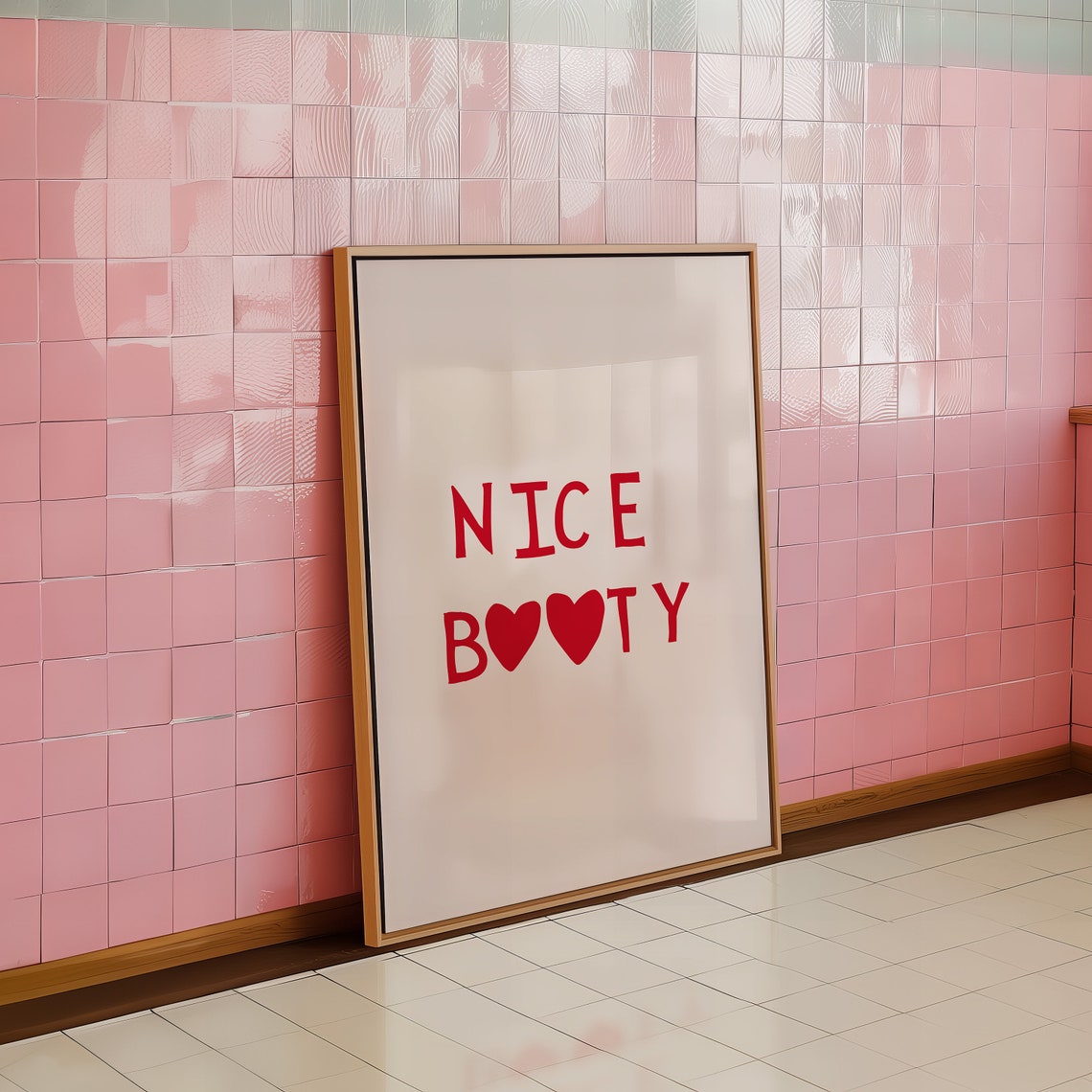 Nice Booty Heart Letters Funny Bathroom Humor Quote Wall Poster - Image 2