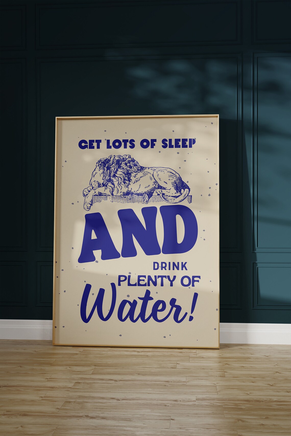 Get Lots Of Sleep Drink Water Lion Vintage Self Care Quote Poster - Image 4