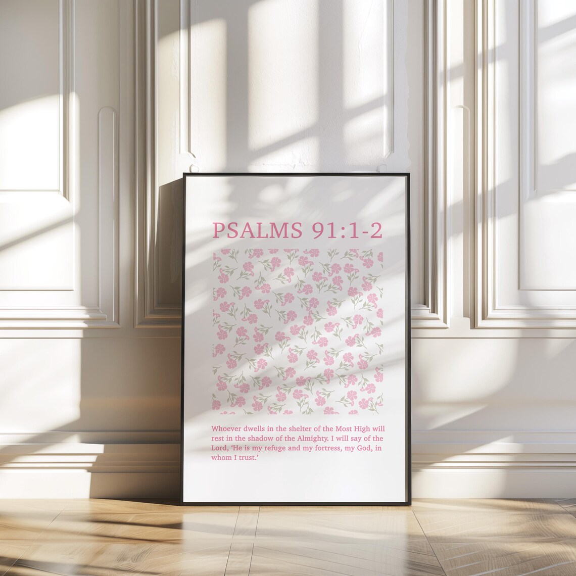 Psalms 91:1-2 Shelter Of The Most High Pink Floral Bible Verse Poster - Image 2