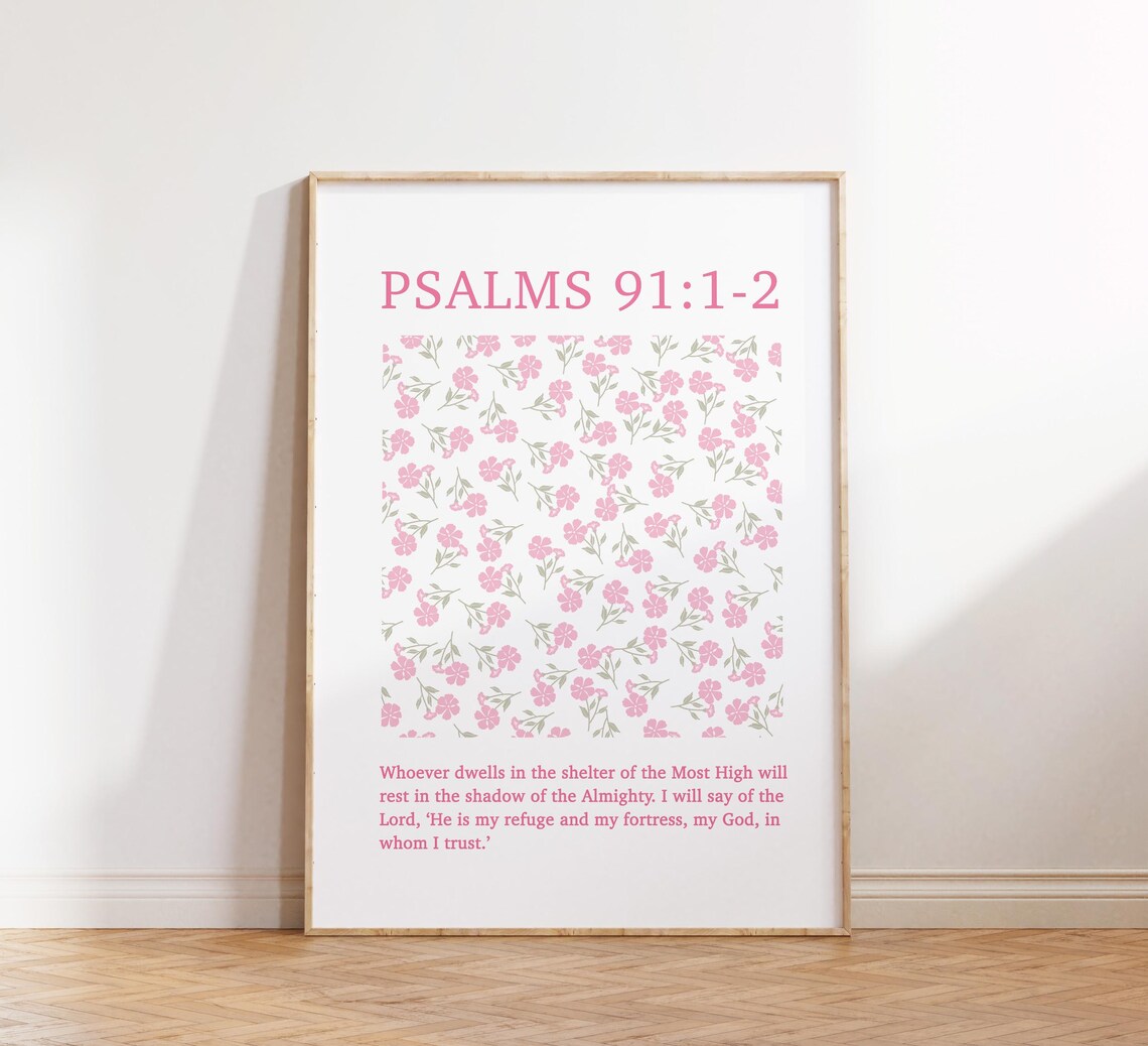 Psalms 91:1-2 Shelter Of The Most High Pink Floral Bible Verse Poster - Image 4