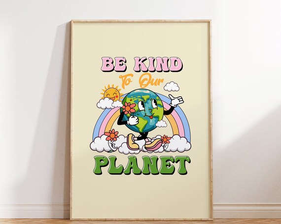 Be Kind To Our Planet Cute Earth Rainbow Retro Earth Day Poster