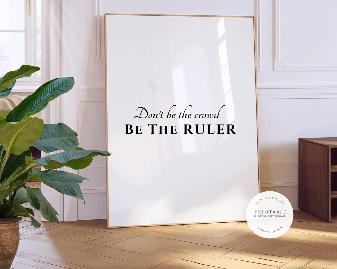 Be The Ruler Quote, Inspiring Affirmations