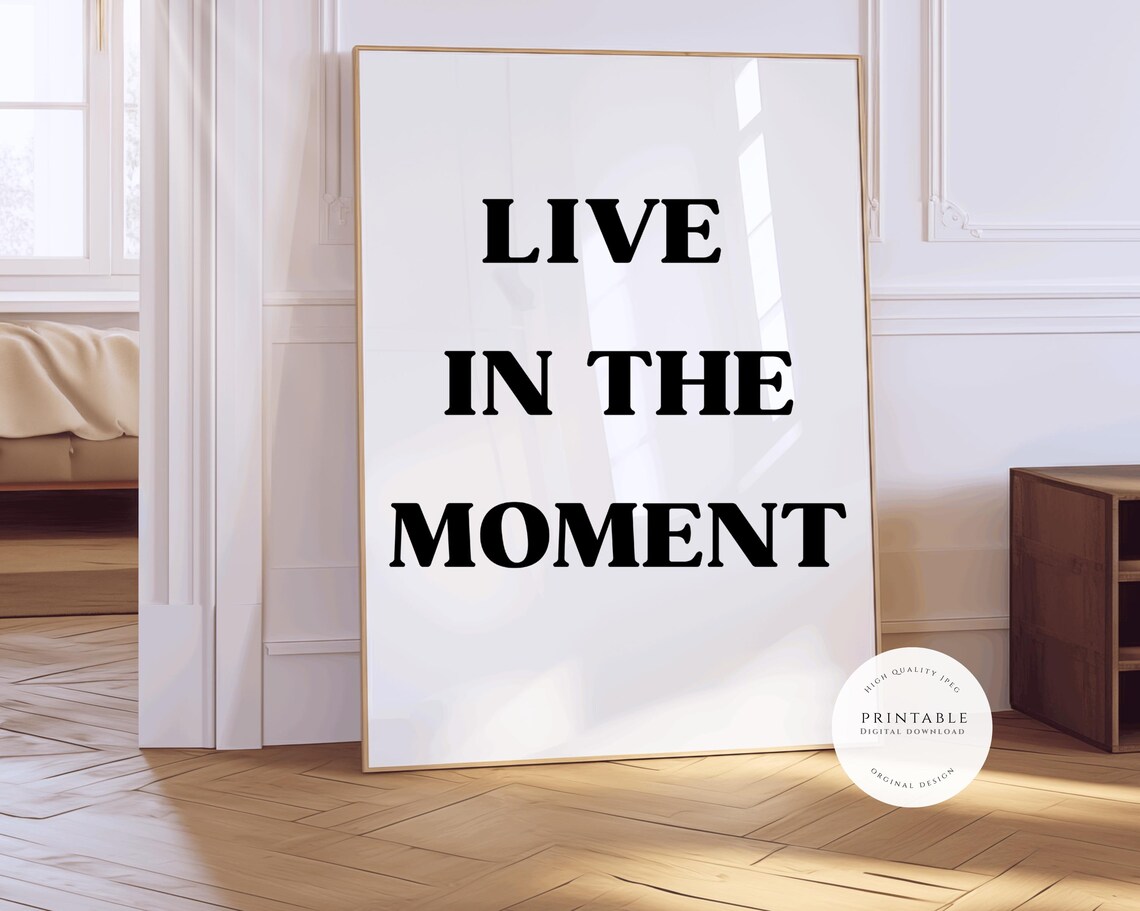Live in the Moment Bold Serif Minimalist Mindfulness Quote Poster - Image 3