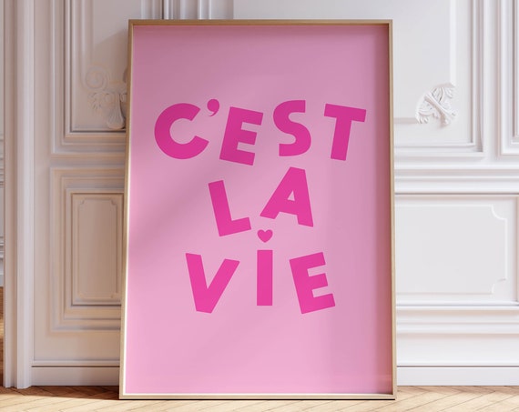 Cest La Vie Typography Poster Pink Room Decor Aesthetic Daily Positive Affirmation Quotes Pink Wall Art Trendy Apartment Decor Pink Poster