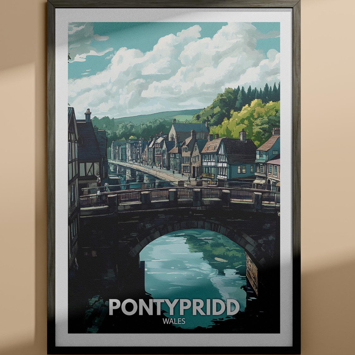 Pontypridd Wales Old Stone Bridge Riverside Town Travel Poster